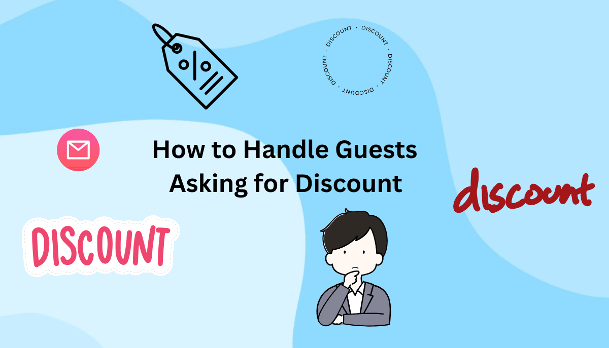 What to Do When a Guest Asks for a Discount on Airbnb