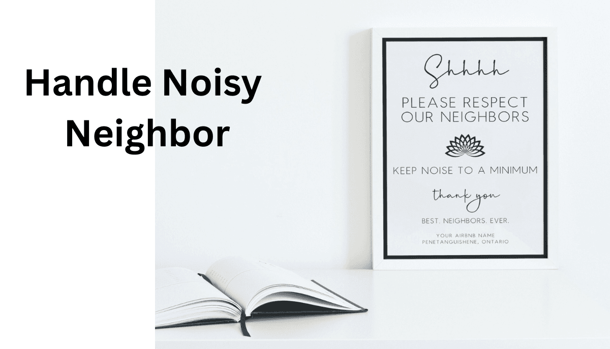 How to Deal With Noisy Airbnb Neighbors (Without Losing Your Listing or Your Mind)