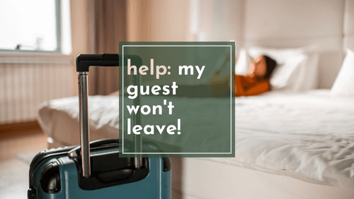What to Do When an Airbnb Guest Won’t Leave