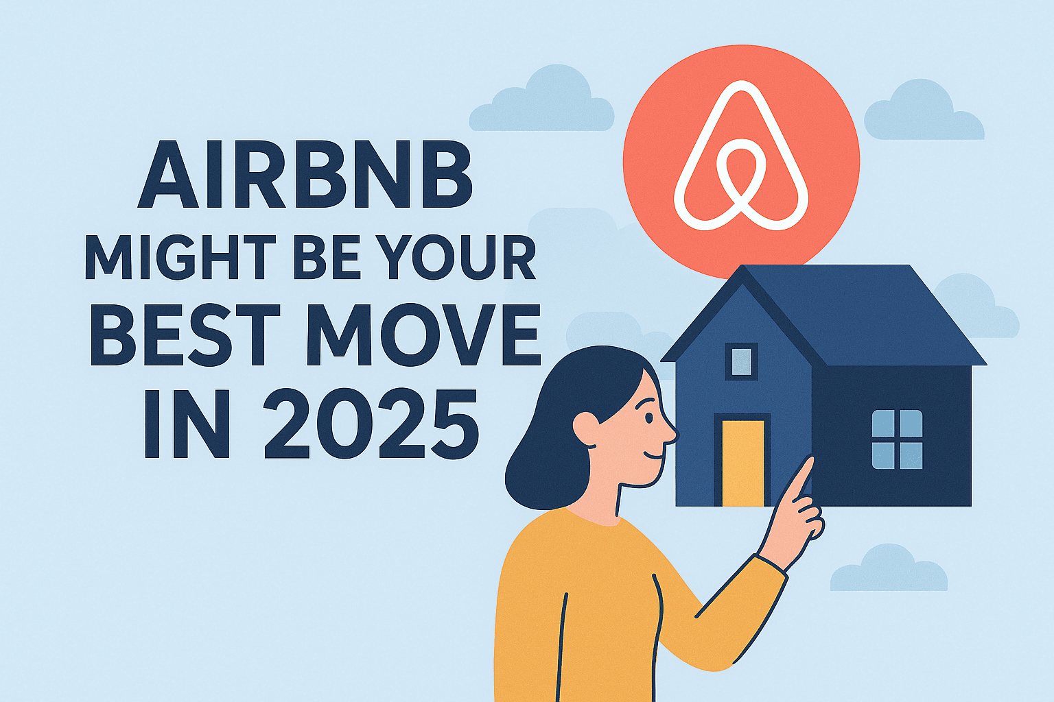 Sitting on an Empty Property? Here's Why Airbnb Might Be the Best Move Right Now