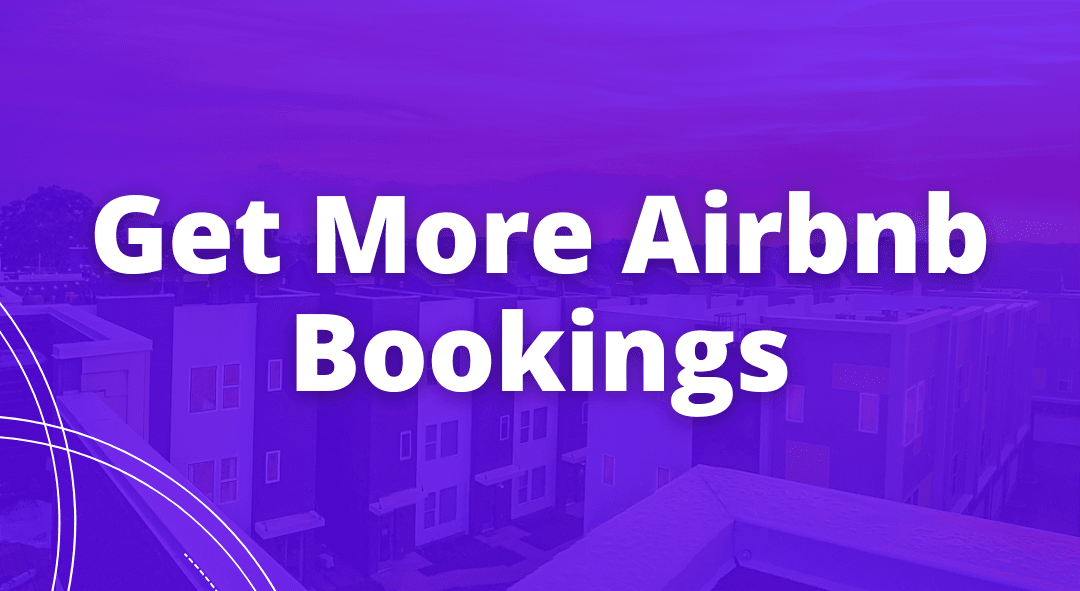 Setting Up and Optimizing Your Airbnb Listing for Maximum Bookings